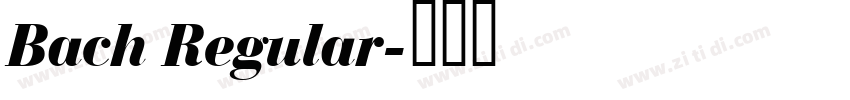 Bach Regular字体转换